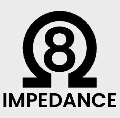 8 ohm Impedance